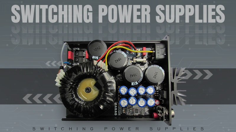 Switching Power Supplies