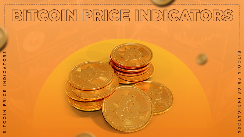 bitcoin price indicators