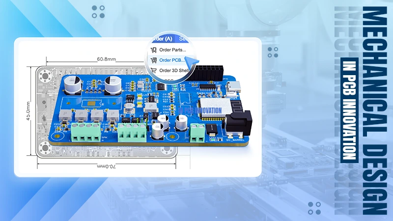 role of mechanical design in pcb innovation