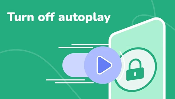 Turn Off Autoplay