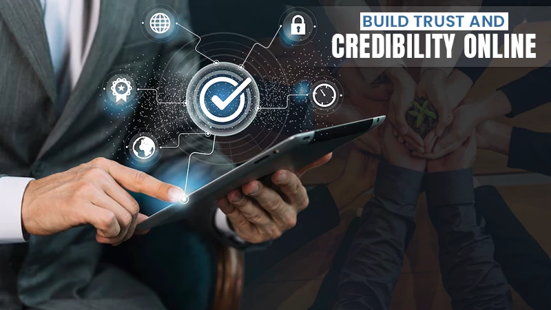 build trust and credibility online