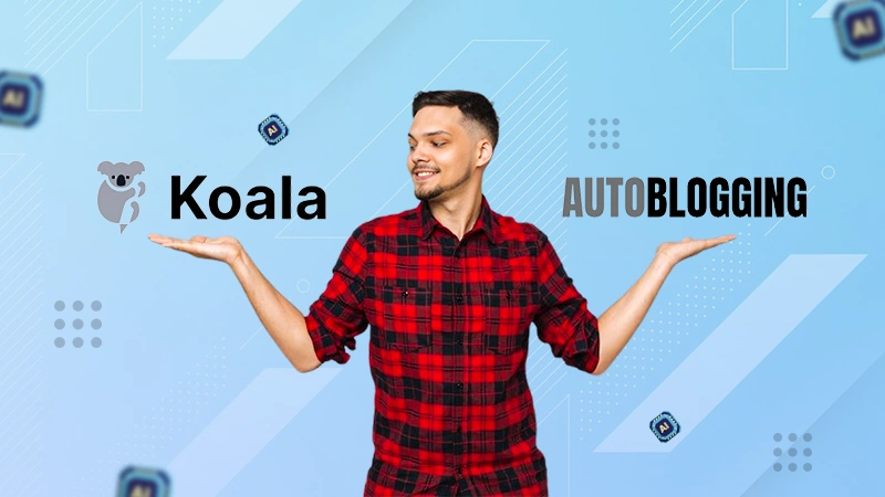 koala autoblogging comparison