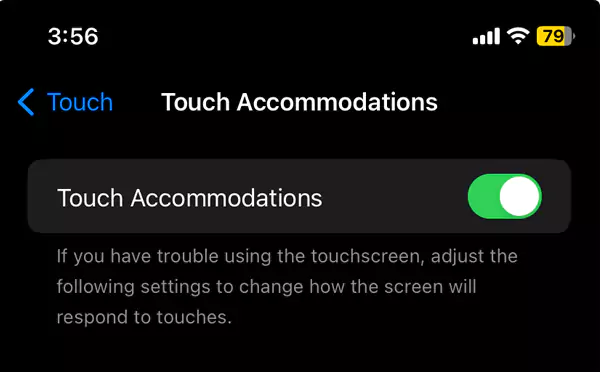 Enable Touch Accommodations