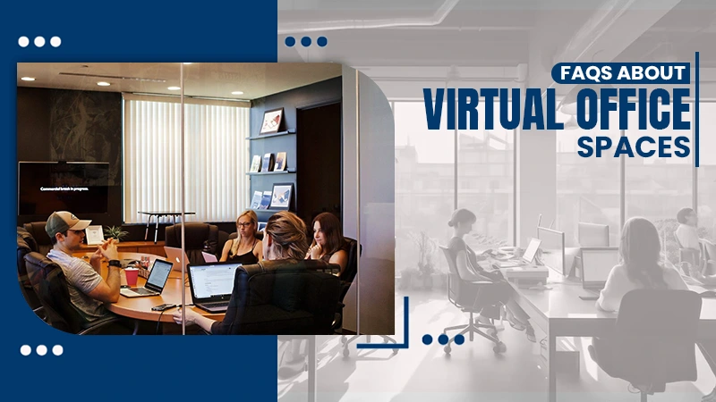 faqs about virtual office spaces