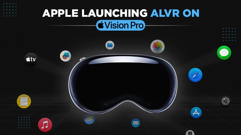 is apple launching alvr on vision pro