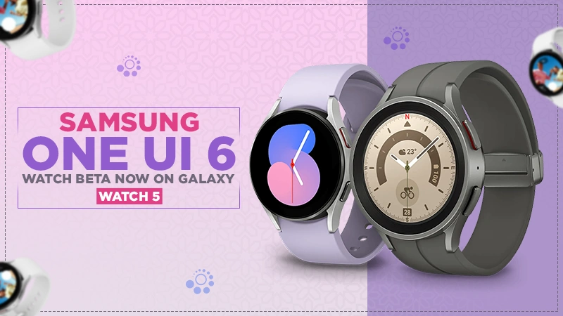 samsung one ui 6 watch beta now on galaxy watch 5