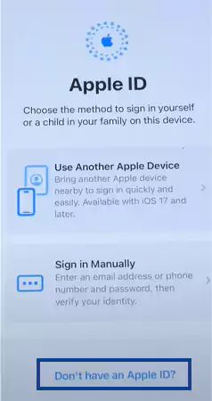 Tap on dont have an Apple ID option