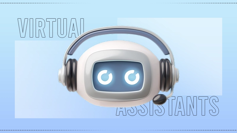 Virtual Assistants