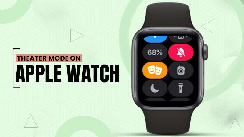theater mode on apple watch