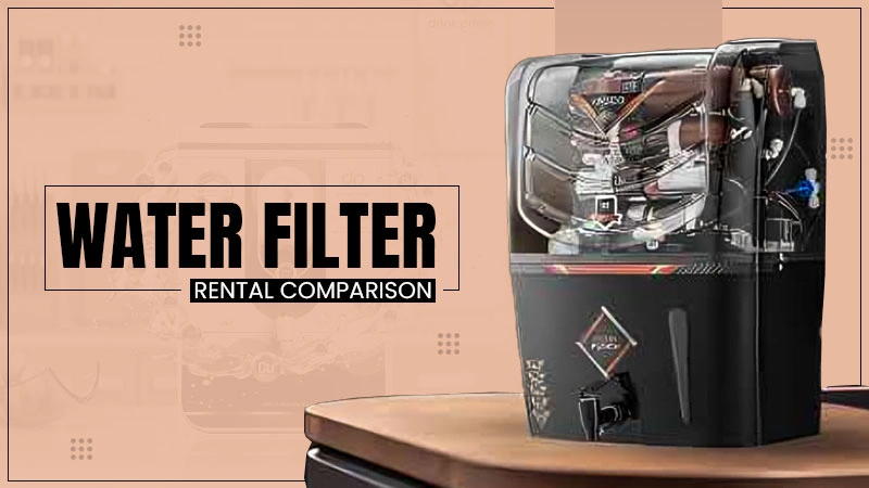 water filter rental comparison