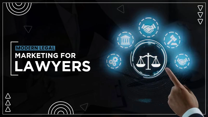 modern legal marketing for lawyers