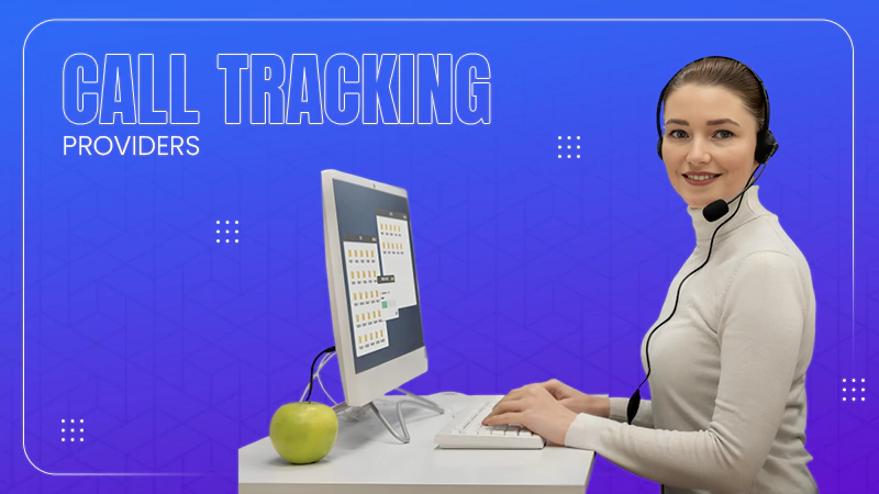 Call Tracking Providers