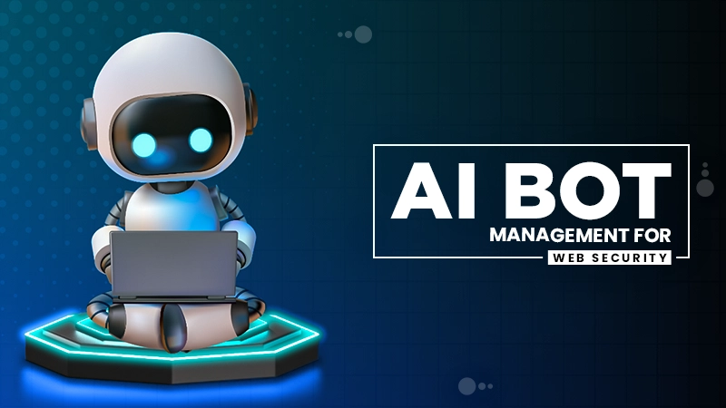 ai bot management for web security