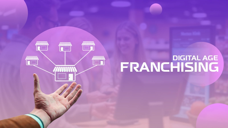 digital age franchising