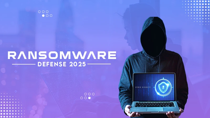 ransomwar defense 2025