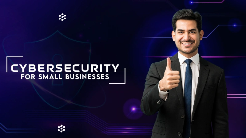 cybersecurity for small business