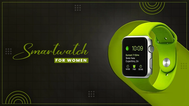 smartwatch for women