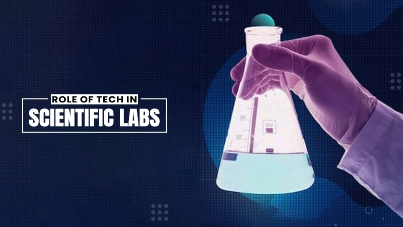 role of tech in scientific labs