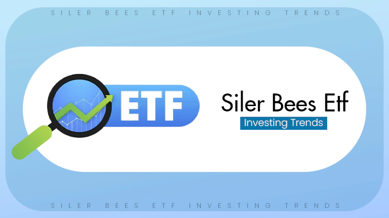 siler-bees-etf-investing-trends