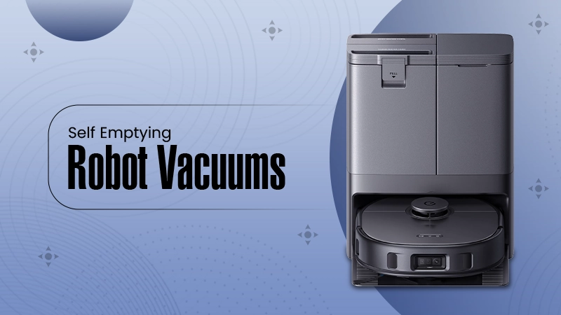 Self‑Emptying Robot Vacuums