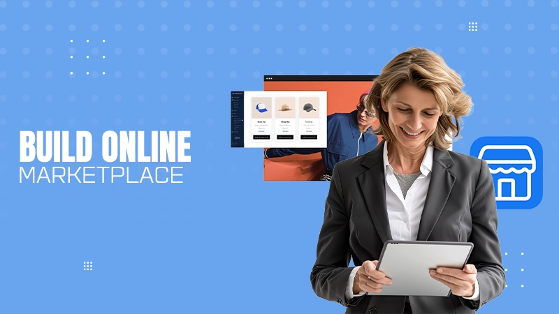 BUILD ONLINE MARKETPLACE