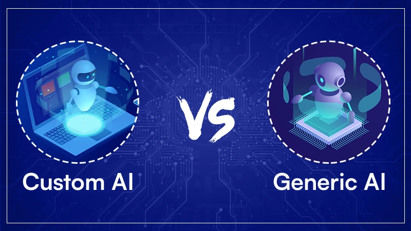 Custom AI vs Generic AI