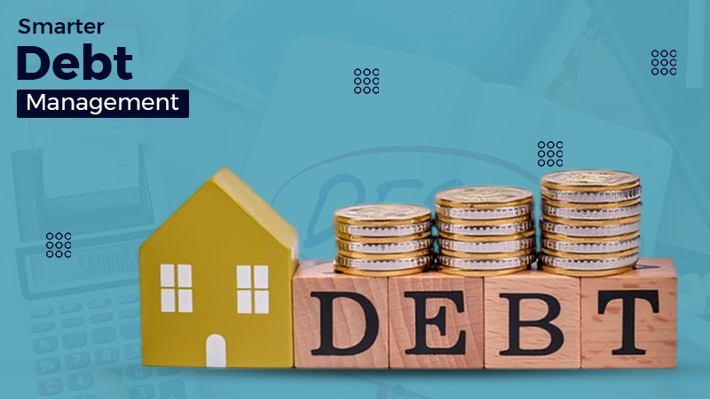 Smarter Debt Management