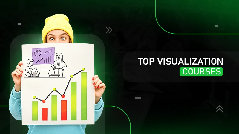 Top 7 Visualization Courses to Pursue in 2026