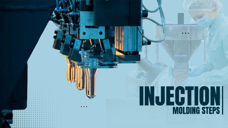 injection molding steps