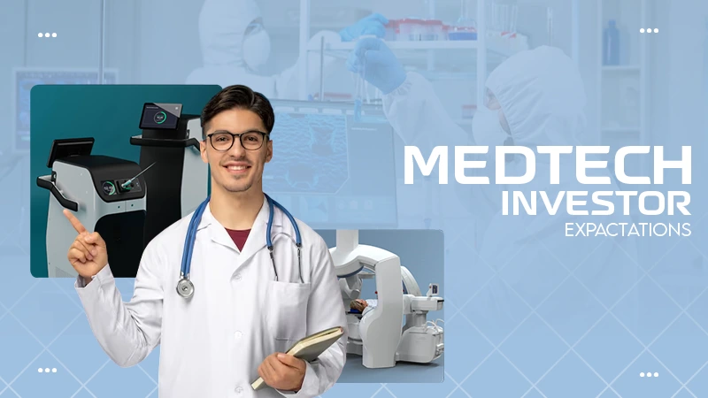 medtech investor expactations