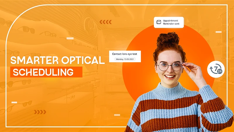 Eyewear Retail Appointment Scheduling- Reducing Walk-In Chaos in Optical Retail