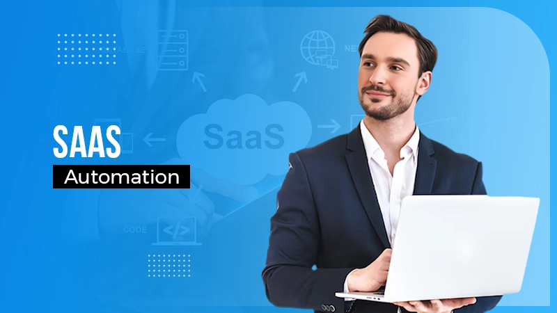 SaaS Automation