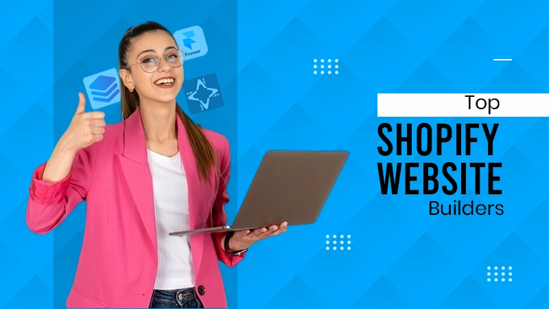 Top Shopify Website Builders