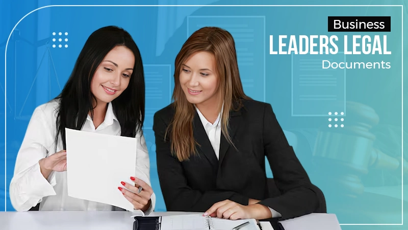 business leaders legal documents guide