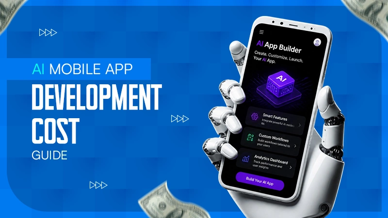 AI Mobile App Development Cost Guide