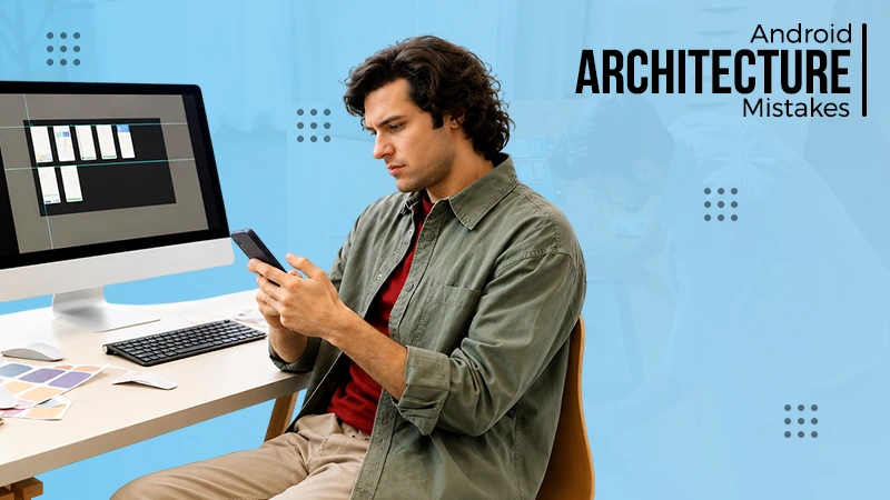 Android Architechture