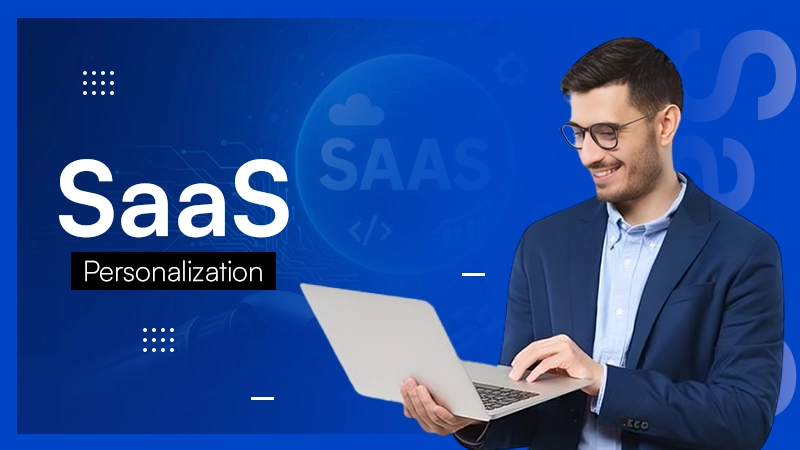 SaaS Personalization