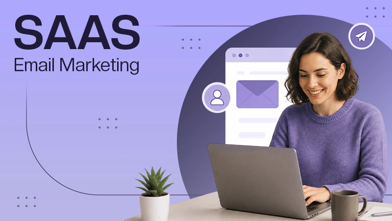 What is SaaS Email Marketing