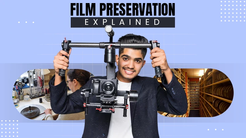 film preservation explained