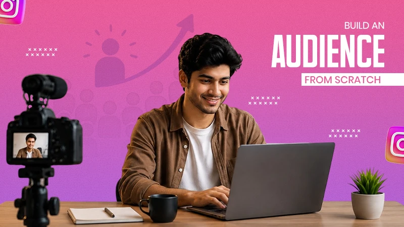 Build an Audience from Scratch