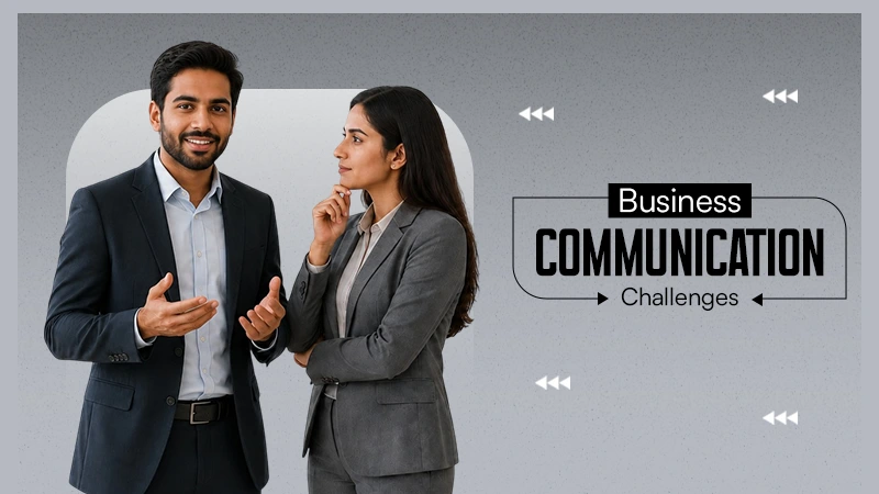 Business Communication Challenges
