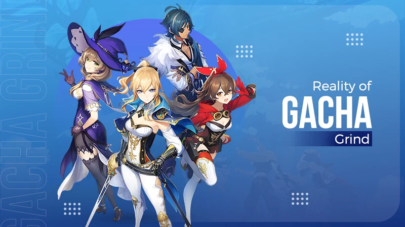 Gacha Grind