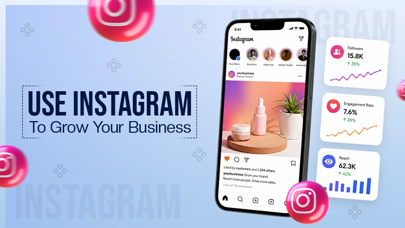 Instagram to Grow Your Business