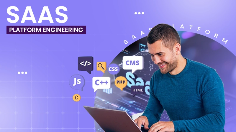 saas platform engineering