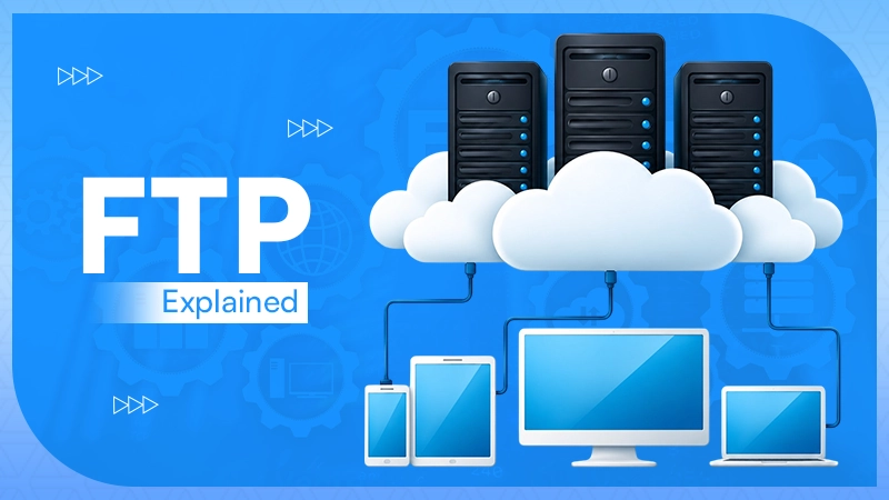 FTP Explained