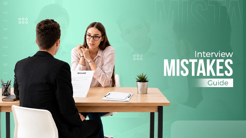 Interview Mistakes
