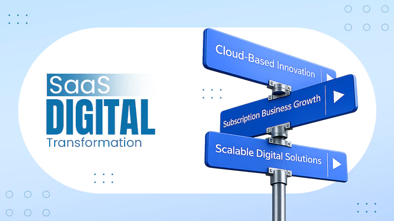 SaaS Digital Transformation