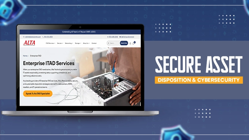 Secure Asset Disposition & Cybersecurity