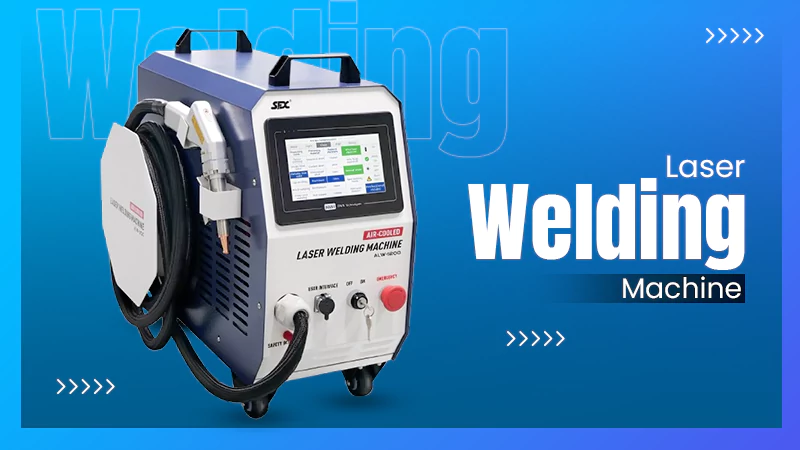 Laser Welding Machine