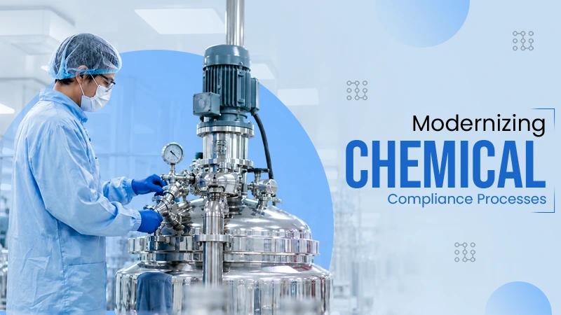 Modernizing Chemical Compliance Processes